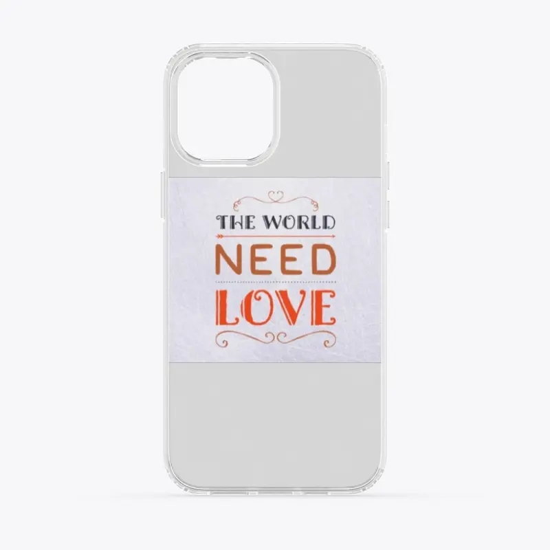 The world need love.